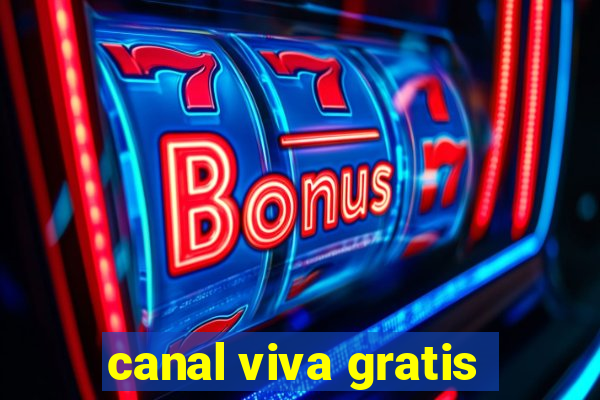 canal viva gratis